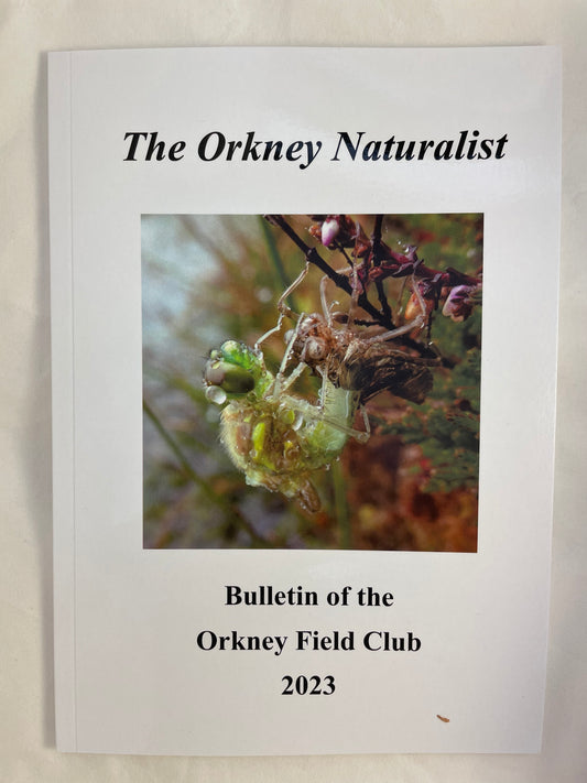 The Orkney Naturalist: Orkney Field Club Bulletin 2023