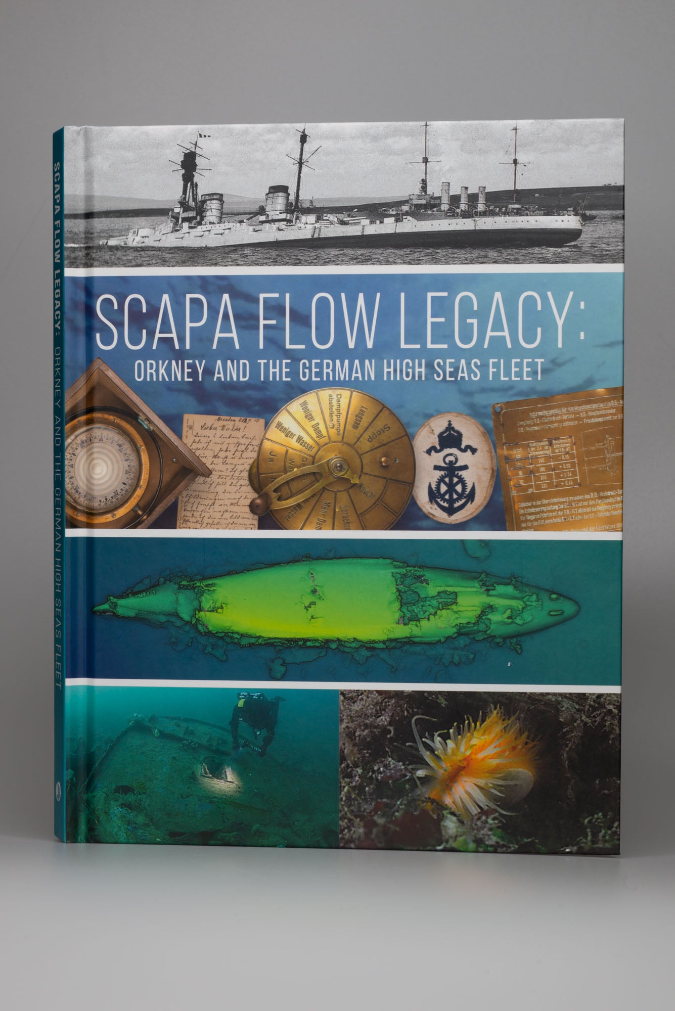 Scapa Flow Legacy: Orkney and the German High Seas Fleet