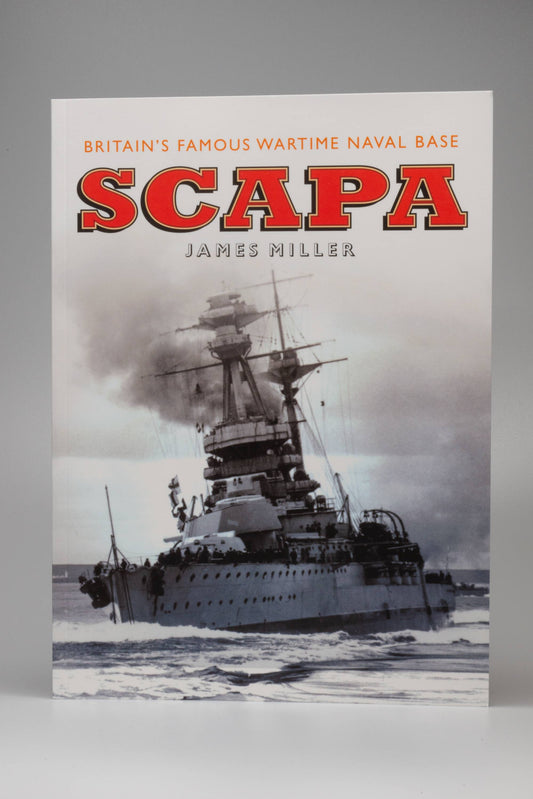 Scapa: Britain's Famous Wartime Naval Base